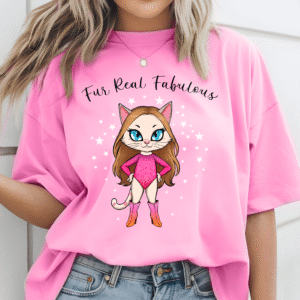 Fur Real Fabulous T-Shirt